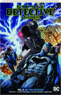 BATMAN DETECTIVE COMICS, VOL. 8: On the Outside