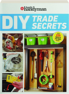 <I>FAMILY HANDYMAN</I> DIY TRADE SECRETS