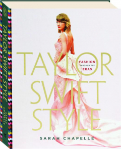 TAYLOR SWIFT: Fashion Through the Eras