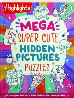 MEGA SUPER CUTE HIDDEN PICTURES PUZZLES