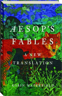 AESOP'S FABLES: A New Translation