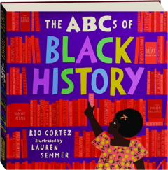 THE ABCS OF BLACK HISTORY