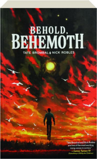 BEHOLD, BEHEMOTH, VOLUME 1