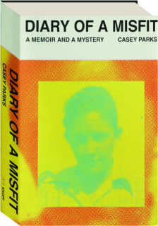 DIARY OF A MISFIT: A Memoir and a Mystery