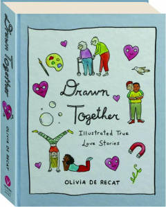 DRAWN TOGETHER: Illustrated True Love Stories