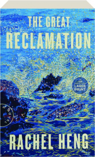 THE GREAT RECLAMATION