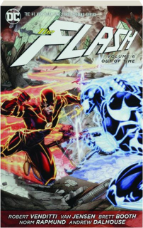 THE FLASH, VOLUME 6: Out of Time