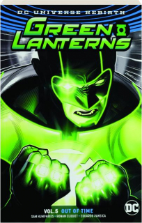 GREEN LANTERNS, VOL. 5: Out of Time