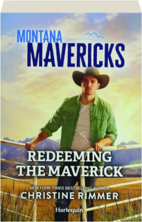 REDEEMING THE MAVERICK