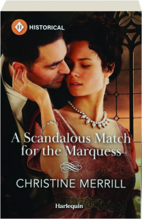 A SCANDALOUS MATCH FOR THE MARQUESS