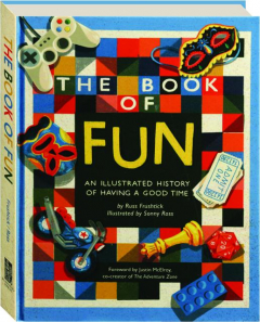 THE BOOK OF FUN: An Illustrated History of Having a Good Time