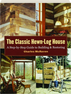 THE CLASSIC HEWN-LOG HOUSE