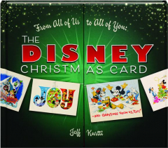 FROM ALL OF US TO ALL OF YOU: The Disney Christmas Card