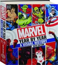 MARVEL YEAR BY YEAR: A Visual History