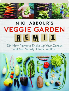 NIKI JABBOUR'S VEGGIE GARDEN REMIX