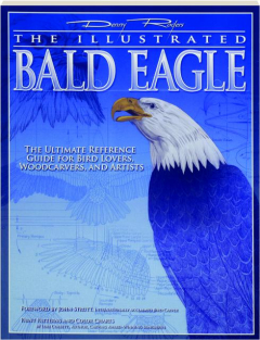 THE ILLUSTRATED BALD EAGLE