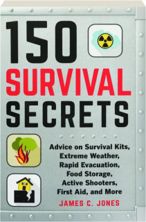 150 SURVIVAL SECRETS