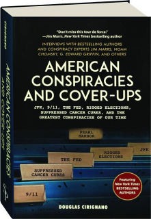 AMERICAN CONSPIRACIES AND COVER-UPS