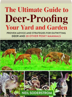 THE ULTIMATE GUIDE TO DEER-PROOFING YOUR YARD AND GARDEN