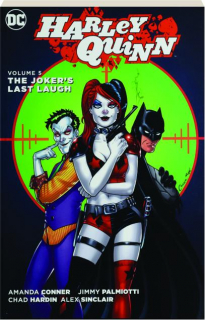 HARLEY QUINN, VOLUME 5: The Joker's Last Laugh