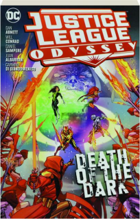 JUSTICE LEAGUE ODYSSEY, VOL. 2: Death of the Dark