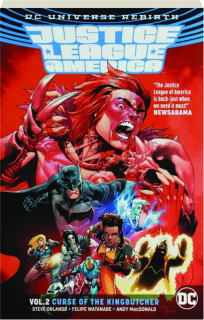 JUSTICE LEAGUE OF AMERICA, VOL. 2: Curse of the Kingbutcher