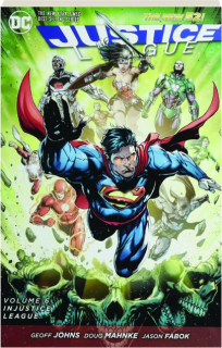 JUSTICE LEAGUE, VOLUME 6: Injustice League