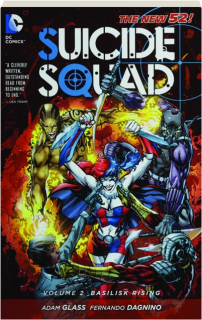 SUICIDE SQUAD, VOLUME 2: Basilisk Rising