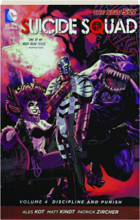 SUICIDE SQUAD, VOLUME 4: Discipline and Punish