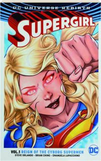 SUPERGIRL, VOL. 1: Reign of the Cyborg Supermen