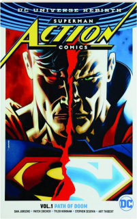 SUPERMAN ACTION COMICS, VOL. 1: Path of Doom