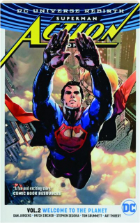 SUPERMAN ACTION COMICS, VOL. 2: Welcome to the Planet