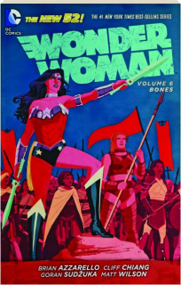 WONDER WOMAN, VOLUME 6: Bones