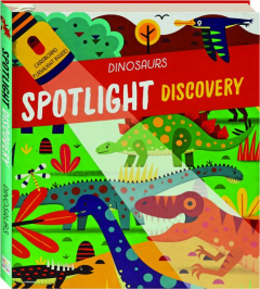 DINOSAURS SPOTLIGHT DISCOVERY