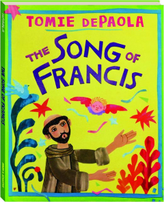 THE SONG OF FRANCIS