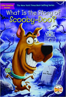 WHAT IS THE STORY OF SCOOBY-DOO?