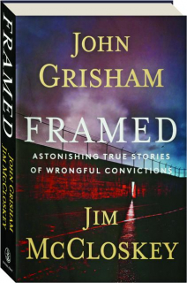 FRAMED: Astonishing True Stories of Wrongful Convictions