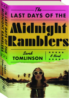 THE LAST DAYS OF THE MIDNIGHT RAMBLERS