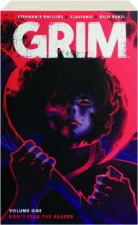 GRIM, VOLUME ONE: Don't Fear the Reaper