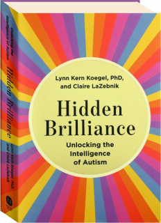 HIDDEN BRILLIANCE: Unlocking the Intelligence of Autism