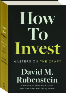 HOW TO INVEST: Masters on the Craft