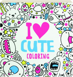 I HEART CUTE COLORING