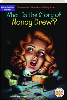 WHAT IS THE STORY OF NANCY DREW?