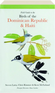 FIELD GUIDE TO THE BIRDS OF THE DOMINICAN REPUBLIC & HAITI