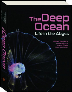 THE DEEP OCEAN: Life in the Abyss