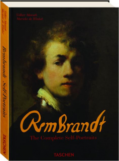 REMBRANDT: The Complete Self-Portraits