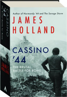 CASSINO '44: The Brutal Battle for Rome