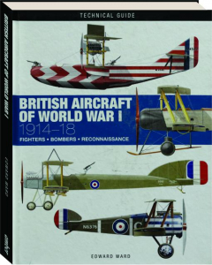 BRITISH AIRCRAFT OF WORLD WAR I 1914-18