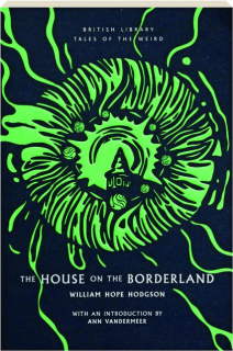 THE HOUSE ON THE BORDERLAND