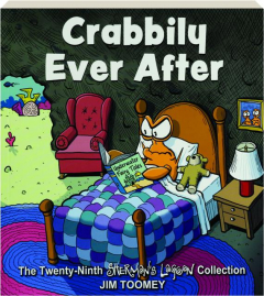 CRABBILY EVER AFTER: The Twenty-Ninth <I>Sherman's Lagoon</I> Collection